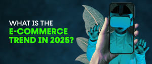 e-commerce trends